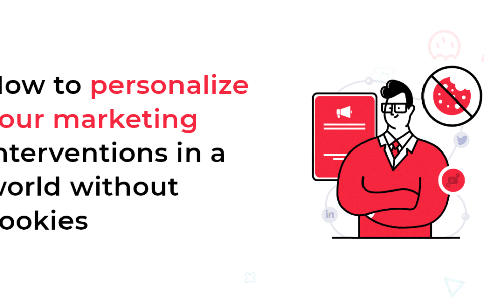 How to Achieve Cookieless Personalization For Digital Marketing