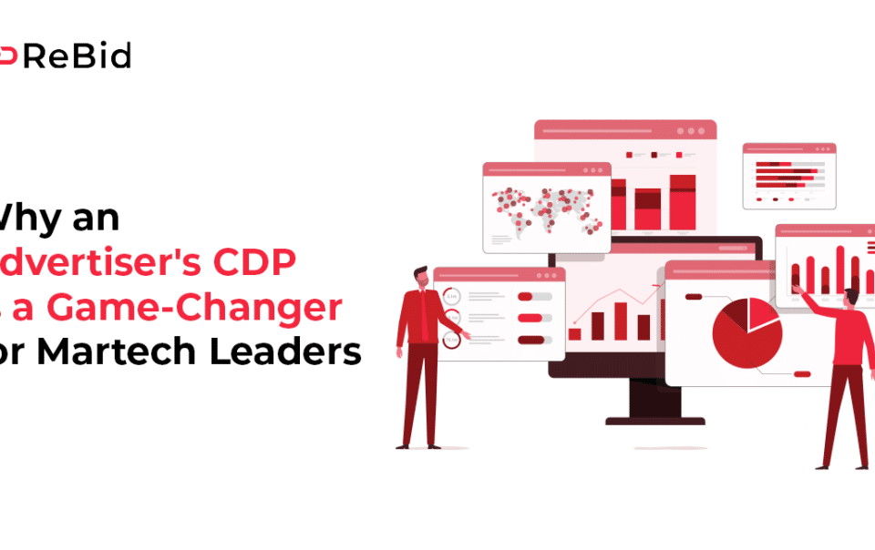 Advertiser cdp for Martech Leaders