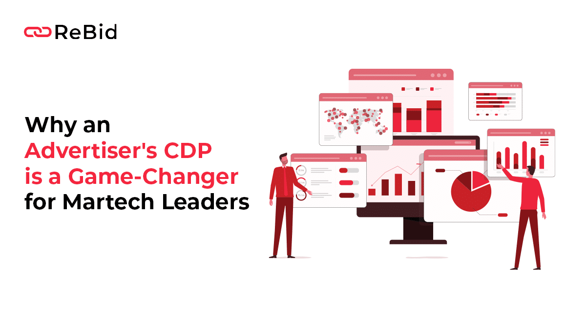 Advertiser cdp for Martech Leaders