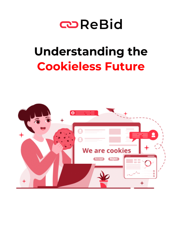 Understanding the Cookieless Future