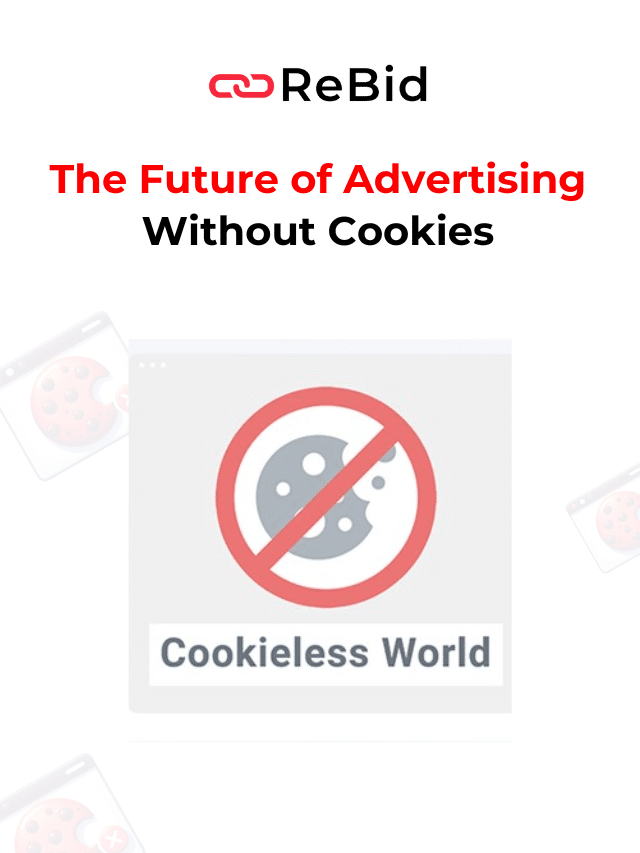 Preparing for a Cookieless World (9)